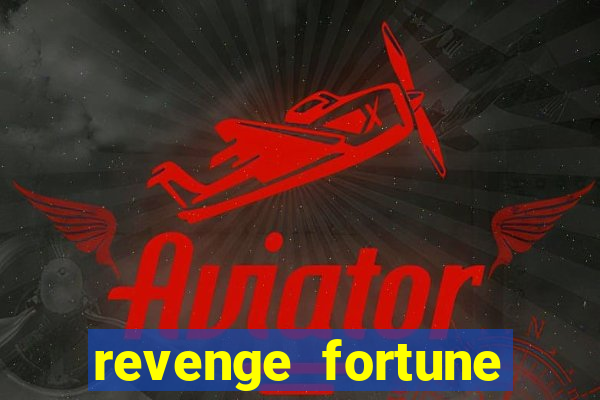 revenge fortune tiger 2